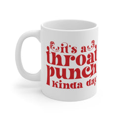 Funny Mugs - It's A Throat Punch Kinda Day - Coffee Mugs - College Student Mug - Adulting Mug - Gifts for Co-Workers - Floral Coffee Mug