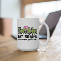 Zombies Eat Brains Don't Worry Your Safe Zombie Mugs, Funny Halloween Mug, Fathers Day, Funny Halloween Mugs, Funny Coffee Mugs