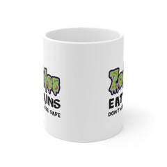 Zombies Eat Brains Don't Worry Your Safe Zombie Mugs, Funny Halloween Mug, Fathers Day, Funny Halloween Mugs, Funny Coffee Mugs