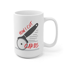 Funny Coffee Mug, Mugs for Women, How I Cut Carbs