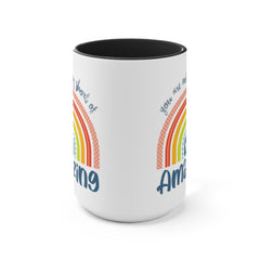 Personalised You are nothing short of amazing... pastel rainbow Quote Mug - Accent Coffee Mug - Gift Mug - Cup Mug 11oz