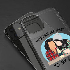 You're the Abbi to my Ilana - You're the Ilana to my Abbi - Broad City TV Show - Best Friends - Color Accent Phone case - Clear case