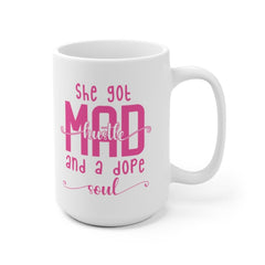 She Got Mad Hustle And A Dope Soul Mug, Boss Mug, Funny Coffee Mug, Gift For Christmas, Birthday, Gift For Friend, For Her, Coworker Cup