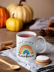 When it rains look for rainbows... pastel rainbow Quote coaster White Ceramic Mug