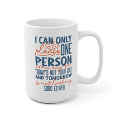 I can only please Quote Geometric Mug Cup White Ceramic Mug