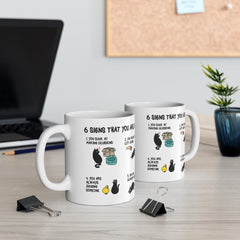 Six signs that you are secretly a cat | crazy cat lady mug | cat mug | gifts for cat lovers | Cat Lover Gift Mug | mg2aa Mug 11oz