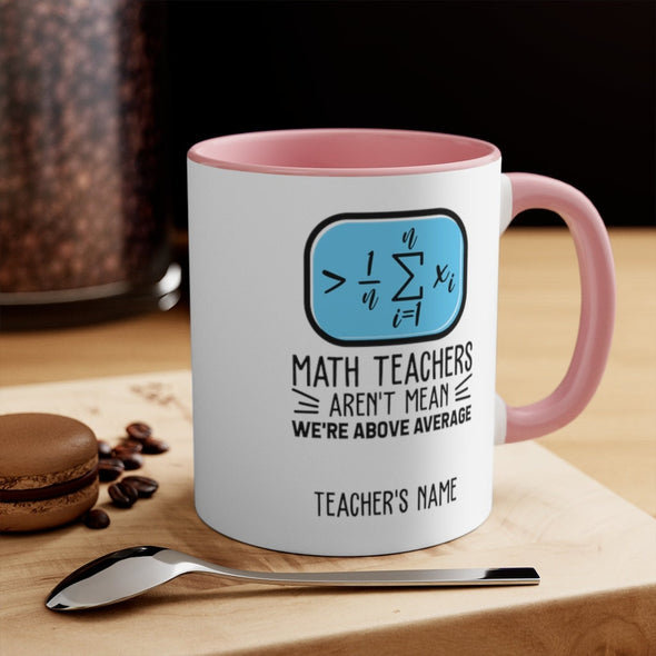 Math Teacher Travel Cup - Funny Teacher Appreciation Gift - Smooth Printed Design 11oz Accent Mug