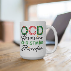 OCD Obsessive Christmas Disorder Mug, Funny Christmas Mug, OCD mug, Christmas Obsessed, Hot Cocoa Mug, Funny Mug, Holiday Mug,Christmas Gift