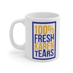 Karen Tears Mug Funny Christmas Gift Funny Mugs Coworker Gift Coworker Christmas Gift Christmas Gift for Friend Funny Coffee Mugs