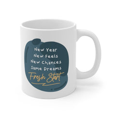 New Year Mug, Christmas Mug, New feels, new chances, same dreams, fresh start, Christmas Gift, Gifts for friend, Unique mugs, Office Party