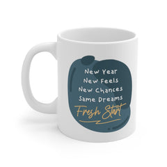 New Year Mug, Christmas Mug, New feels, new chances, same dreams, fresh start, Christmas Gift, Gifts for friend, Unique mugs, Office Party